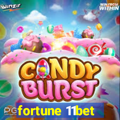 fortune 11bet